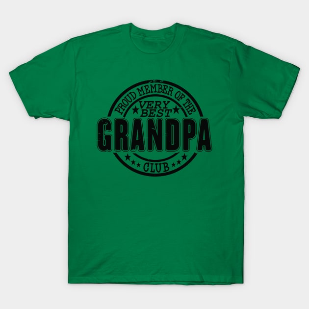 Proud Member of the Very Best Grandpa Club T-Shirt by RuftupDesigns